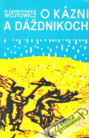 O kázni a dáždnikoch - Wójtowicz Kazimierz