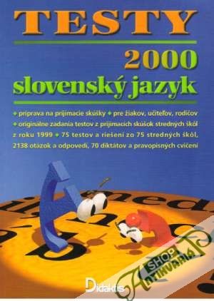Testy 2000 - slovenský jazyk - Tarábková Eva a kolektív