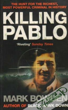 Killing Pablo - Bowden Mark