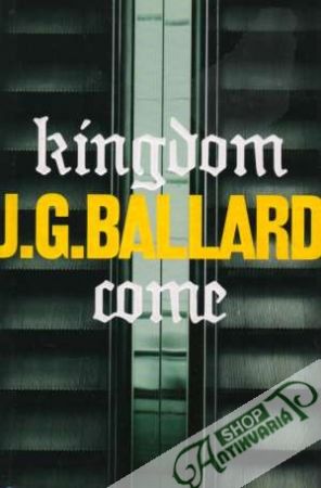 Kingdom Come - Ballard J.G.