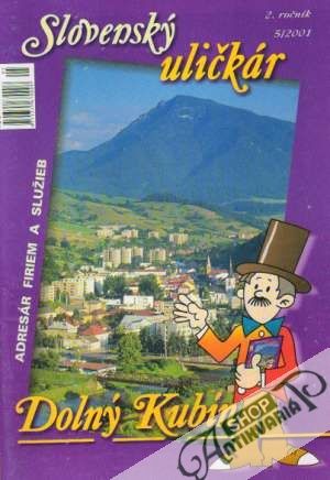 Slovenský uličkár 5/2001 - Kolektív autorov
