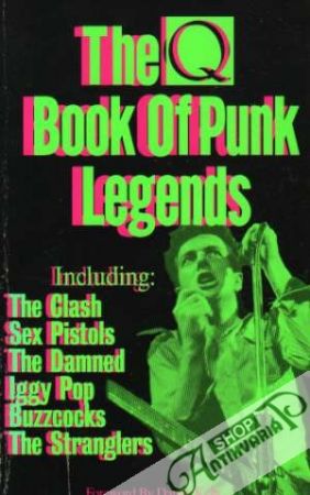 The Q Book of Punk Legends - Kelly Danny
