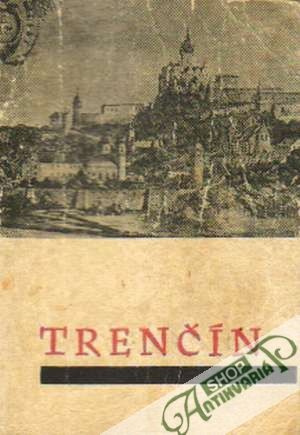 Trenčín - Androvič, Pozdišovský
