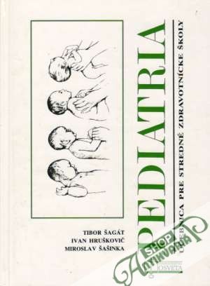 Pediatria - Šagát, Hruškovič, Šašinka