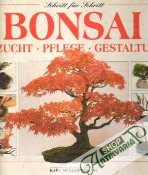 Bonsai - Anzucht, Pflege, Gestaltung - Lewis Colin