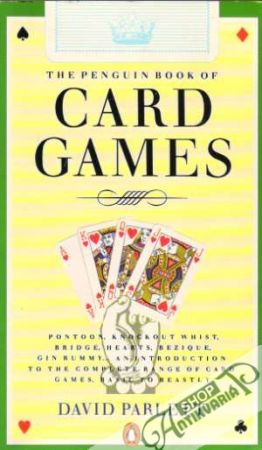 The Penguin Book of Card Games - Parlett David