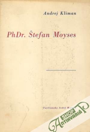 PhDr. Štefan Moyses - Kliman Andrej