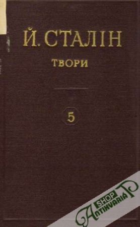 Sačinenja / Tvori  5. - Stalin Jozef Vissarionovič
