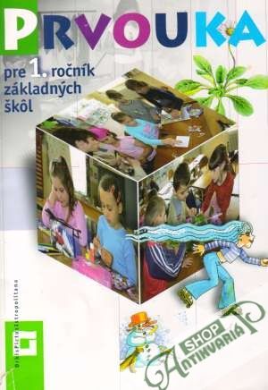 Prvouka pre 1. ročník ZŠ - Pracovný zošit - Žigová Lucia a kolektív
