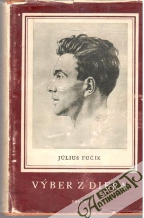 Výber z diela - FučíK Július