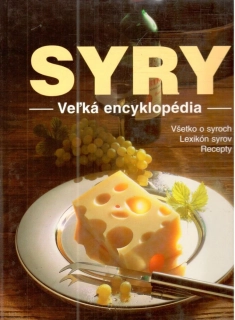 Syry - veľká encyklopédia - Huťková Eva, Juríková Marta