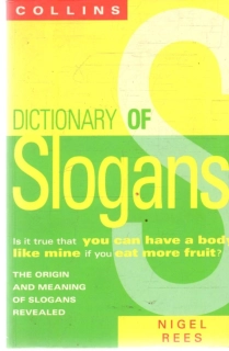 Dictionary of slogans - Rees Nigel