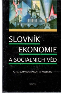 Slovník ekonomie a sociálních věd - Echaudemaison C.D.