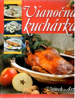Vianočná kuchárka - Artz Vojtech