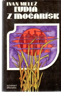 Ľudia z močarísk - Melež Ivan