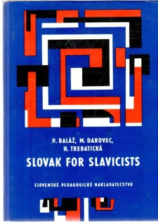 Slovak for slavicists - Baláž, Darovec, Trebatická