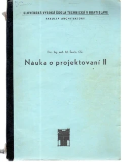 Náuka o projektování II. - Šarafín Michal