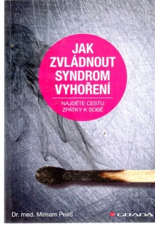 Jak zvládnout vyhoření - Priess Mirriam