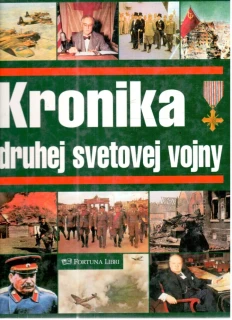 Kronika druhej svetovej vojny - Kolektív autorov