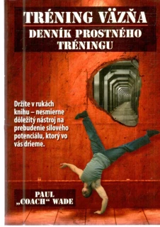 Tréning väzňa - Wade Paul