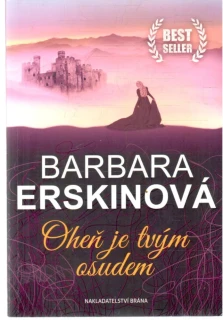 Oheň je tvým osudem - Erskinová Barbara