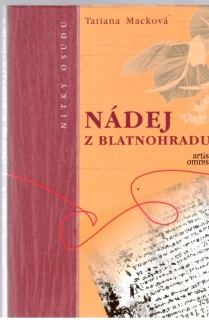 Nádej z Blatnohradu - Macková Tatiana