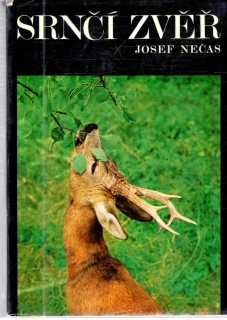 Srnčí zvěř - Nečas Josef